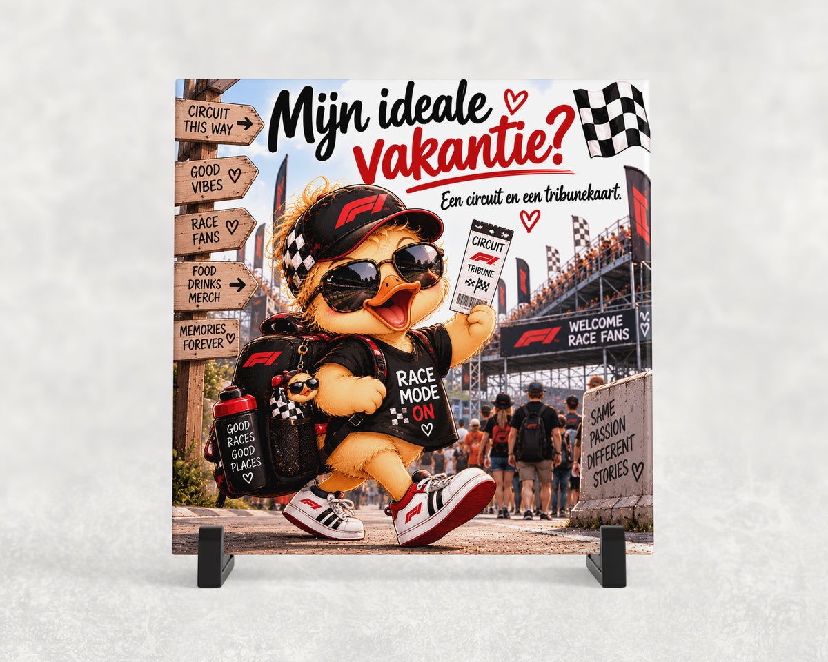 Tegeltje | Mijn ideale vakantie – Formule 1