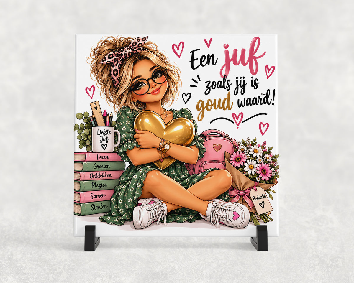 Tegeltje | Een juf zoals jij is goud waard!