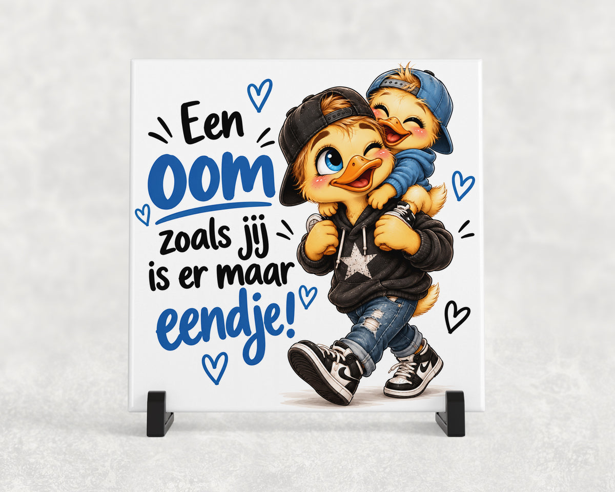 Tegeltje | Een oom zoals jij is er maar eentje
