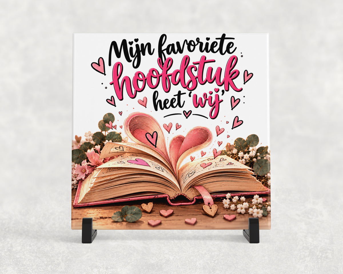 Tegeltje | Mijn favoriete hoofdstuk heet wij