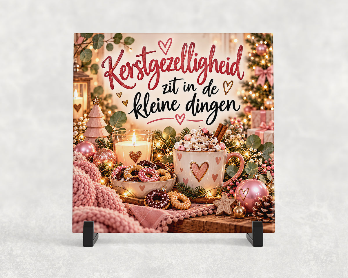 Tegeltje | Kerstgezelligheid Zit in de Kleine Dingen