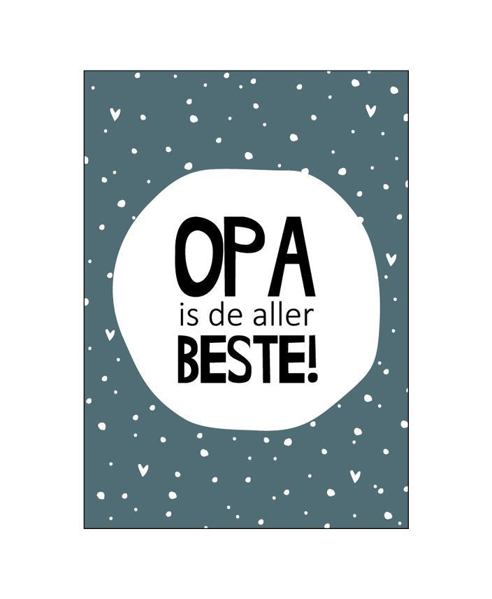 Wenskaart | Opa is de allerbeste