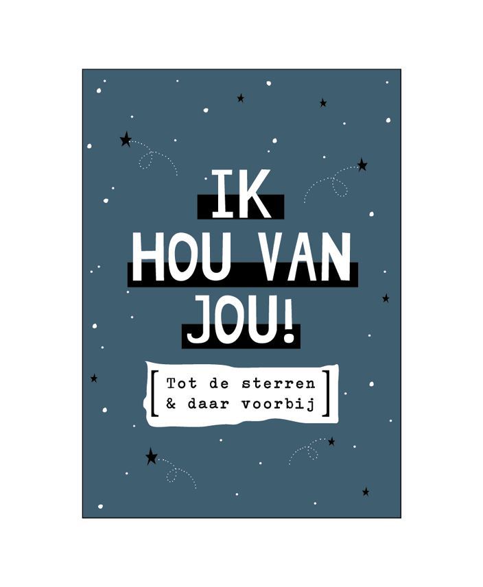 Wenskaart | Ik hou van jou, tot de sterren & daar voorbij