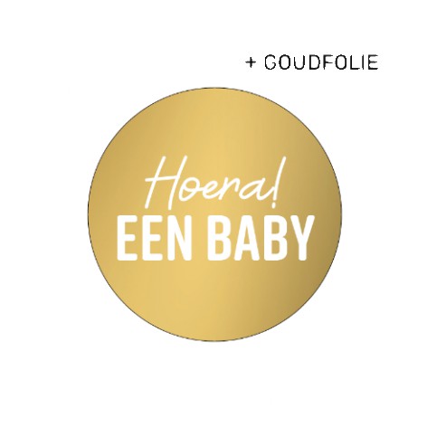 Stickers D40mm - Hoera! Een baby goud/wit 250p/r