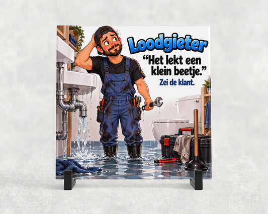 Tegeltje | Loodgieter – Het lekt een klein beetje