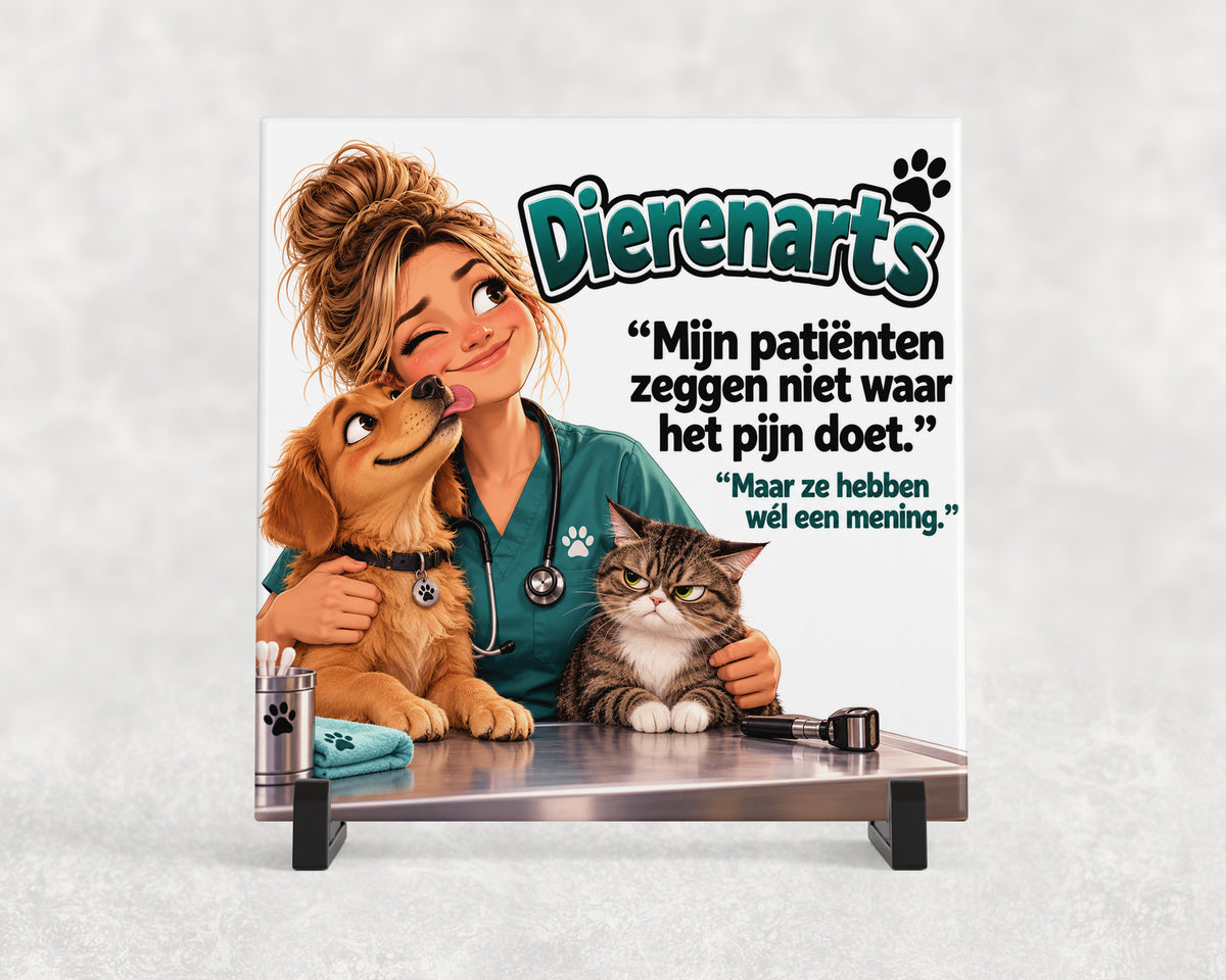 Tegeltje | Dierenarts – Mijn patiënten hebben wel een mening
