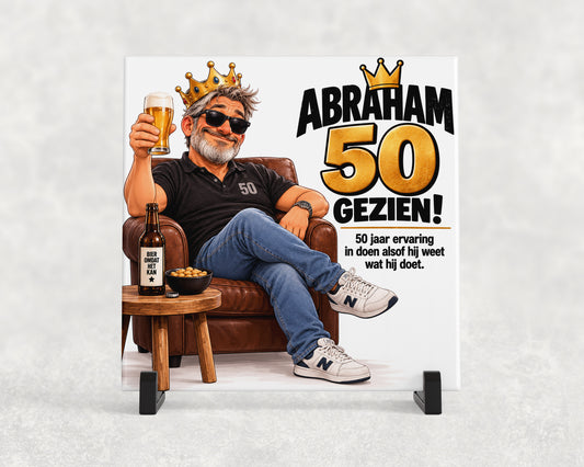 Tegeltje | Abraham 50 jaar – 50 jaar ervaring