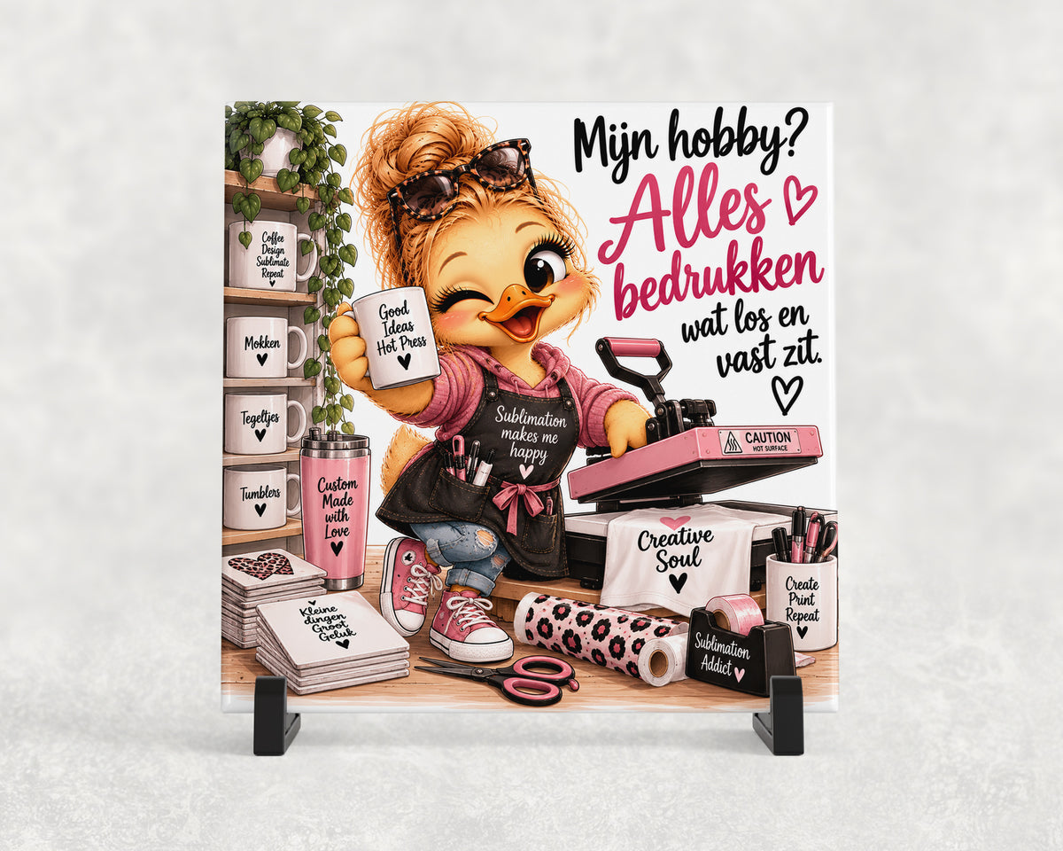 Tegeltje | Mijn hobby? Alles bedrukken!