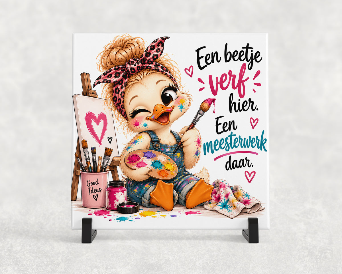 Tegeltje | Een beetje verf hier, een meesterwerk daar