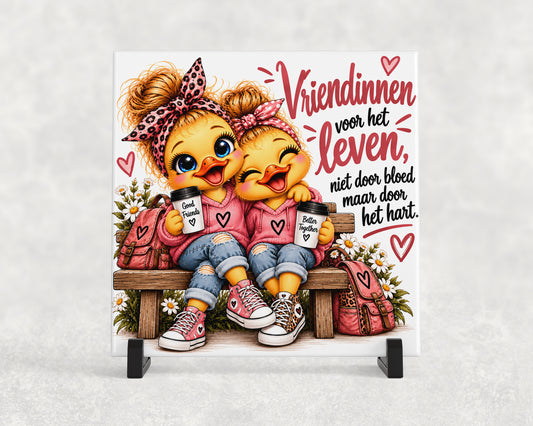 Tegeltje | Vriendinnen voor het leven