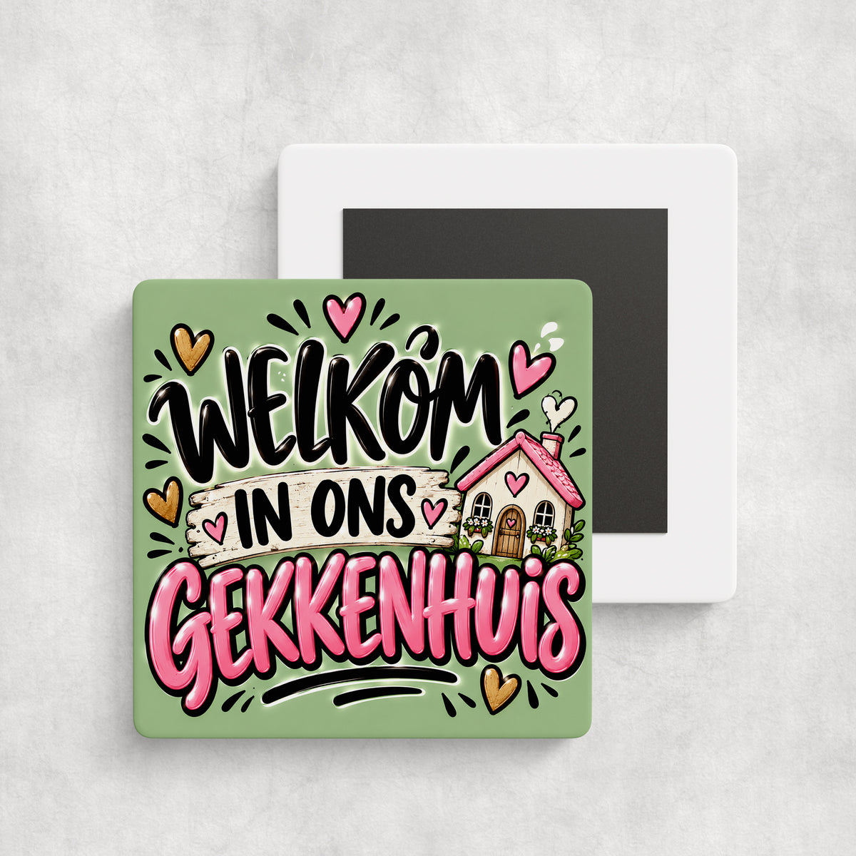 Tegelmagneet | Welkom in ons gekkenhuis