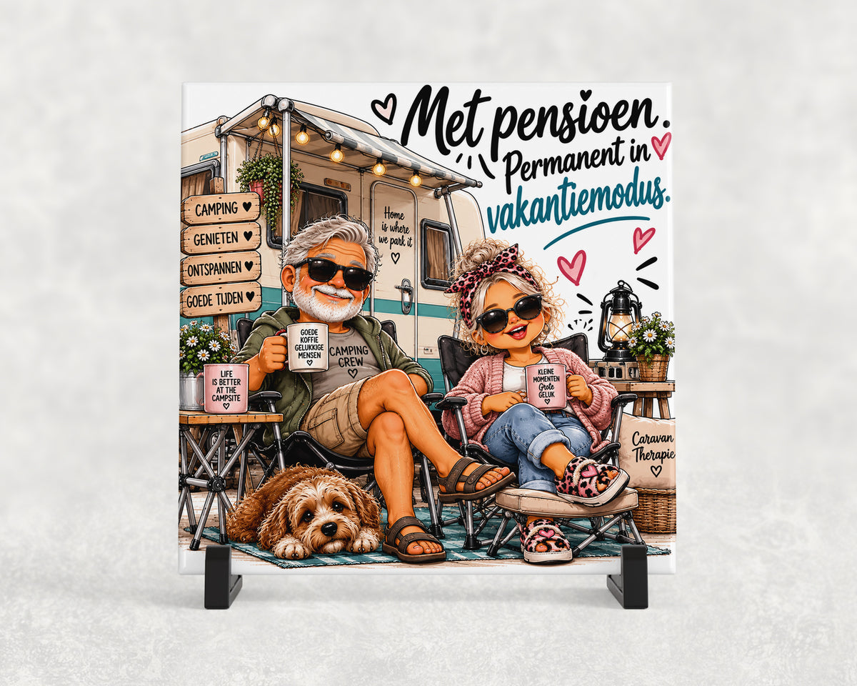 Tegeltje | Met pensioen – Permanent in vakantiemodus