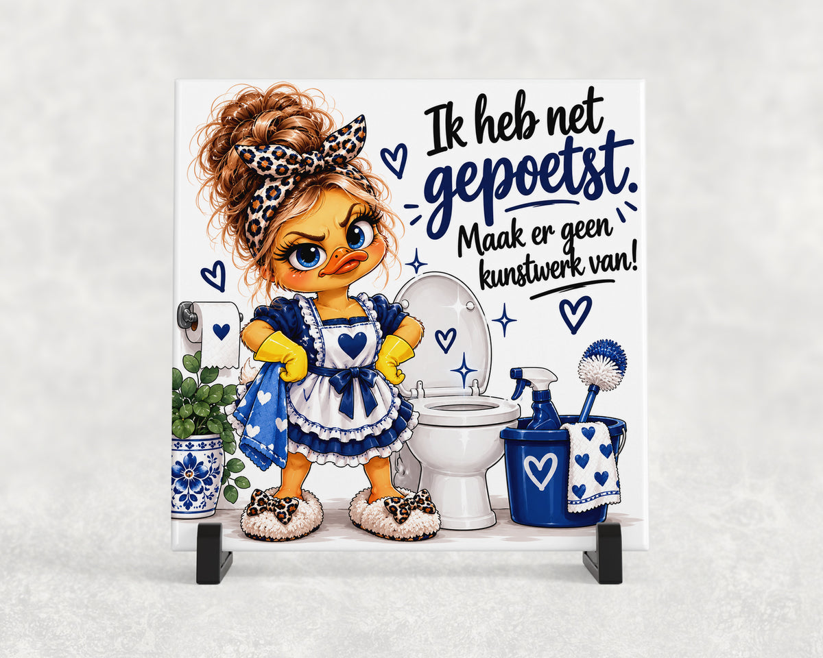Tegeltje | Ik heb net gepoetst!