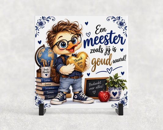 Tegeltje | Een meester zoals jij is goud waard!