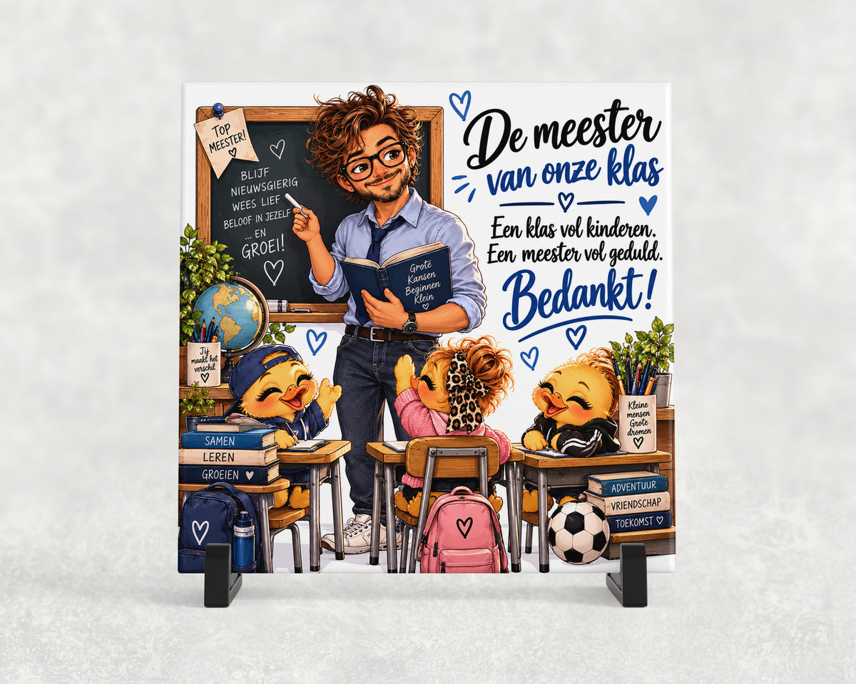 Tegeltje | De meester van onze klas