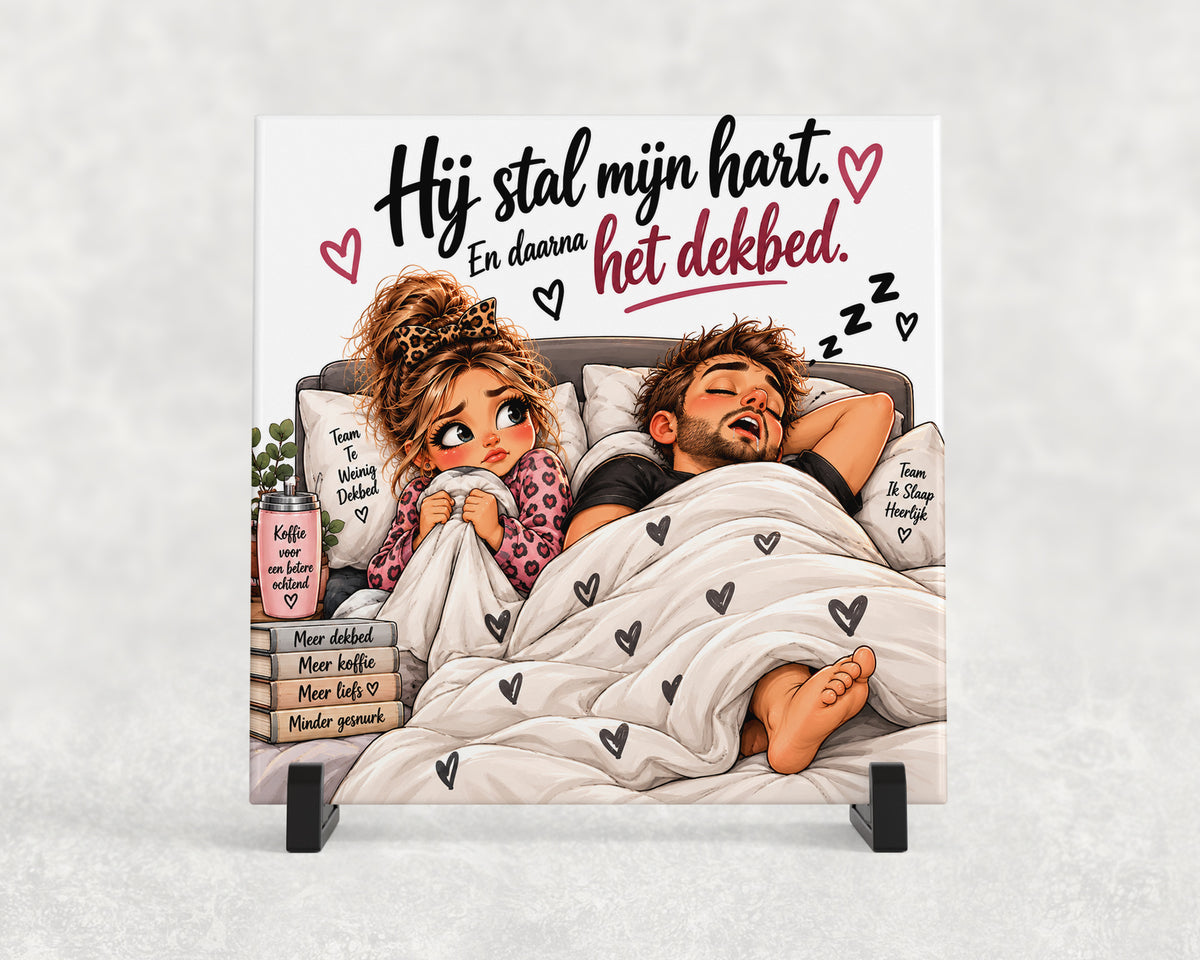 Tegeltje | Hij stal mijn hart. En daarna het dekbed.