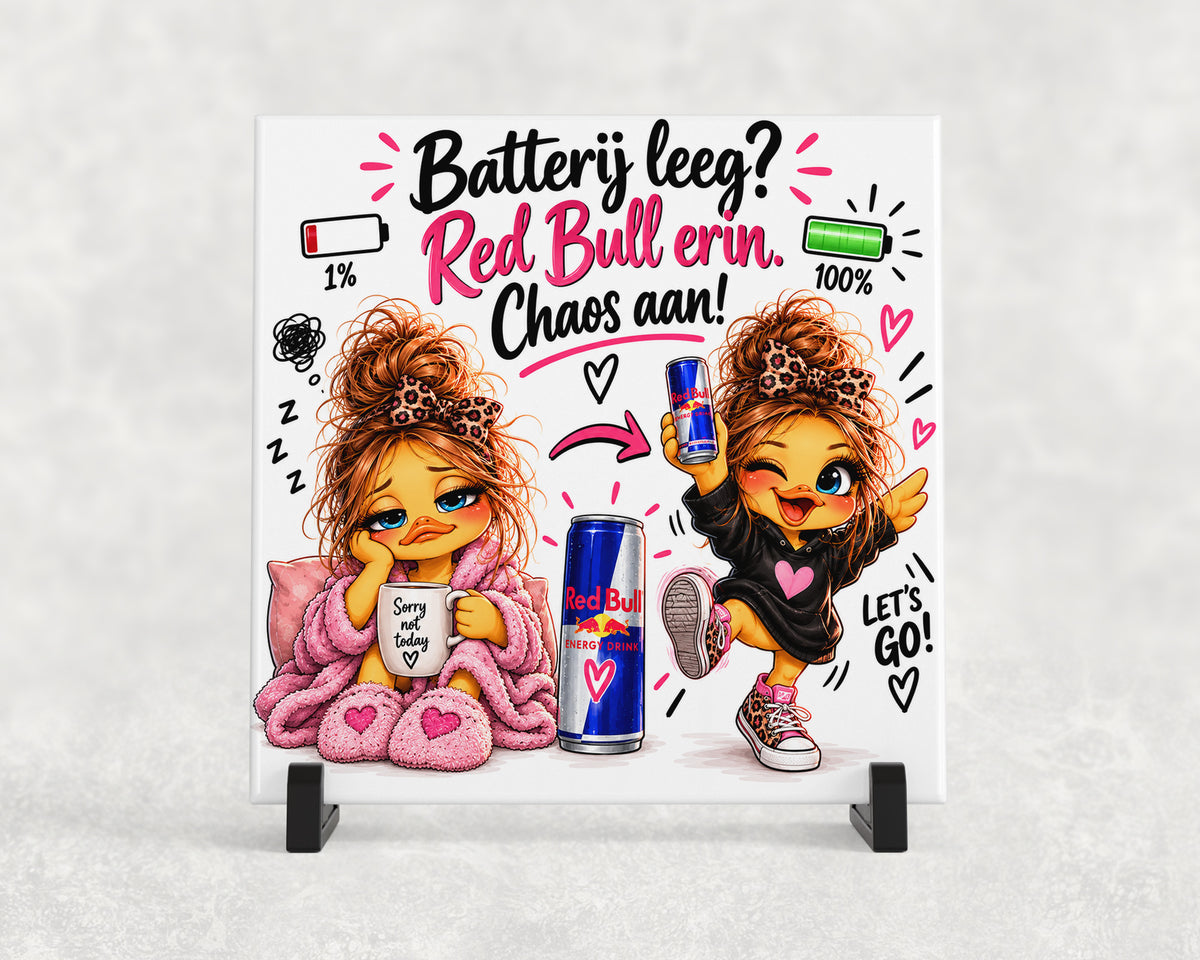 Tegeltje | Batterij leeg? Red Bull erin. Chaos aan!