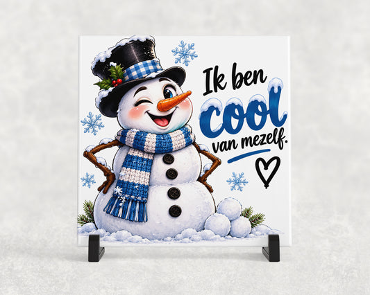 Tegeltje | Ik ben cool van mezelf
