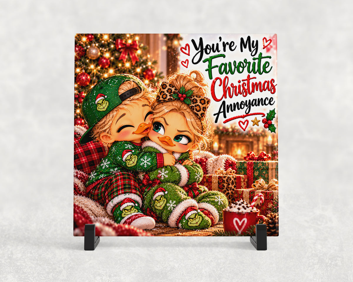 Tegeltje | You're My Favorite Christmas Annoyance