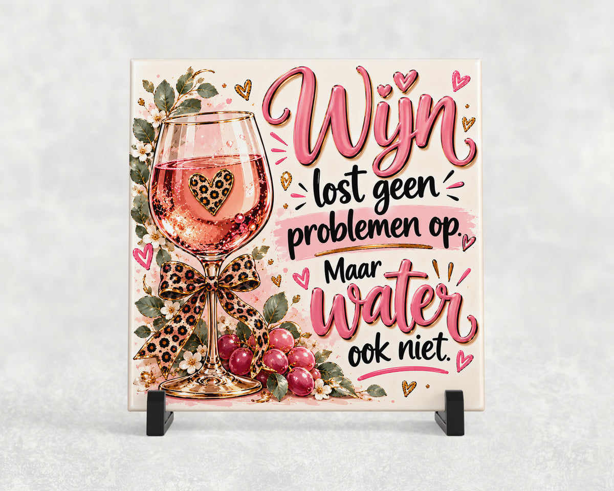 Tegeltje | Wijn lost geen problemen op
