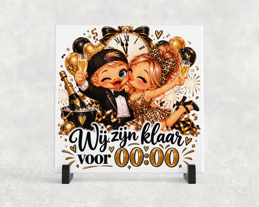 Tegeltje | Wij Zijn Klaar Voor 00:00