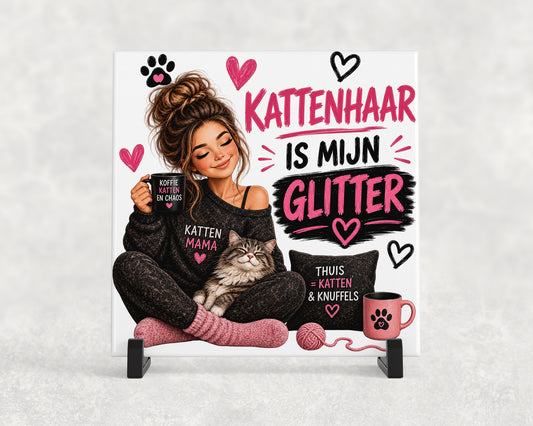 Tegeltje | Kattenhaar is mijn glitter – Kattenmama