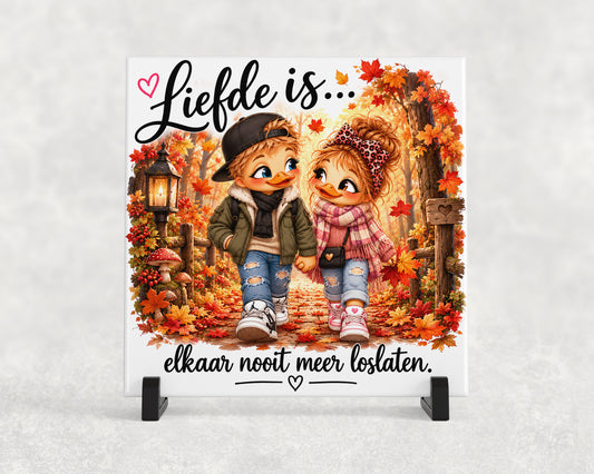 Tegeltje | Liefde Is... Elkaar Nooit Meer Loslaten