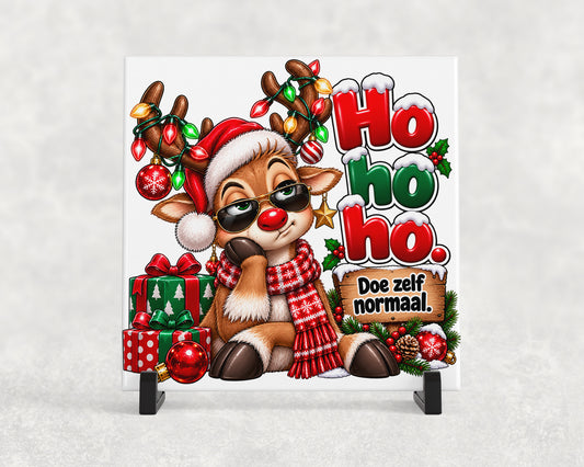 Tegeltje | Ho Ho Ho… Doe zelf normaal