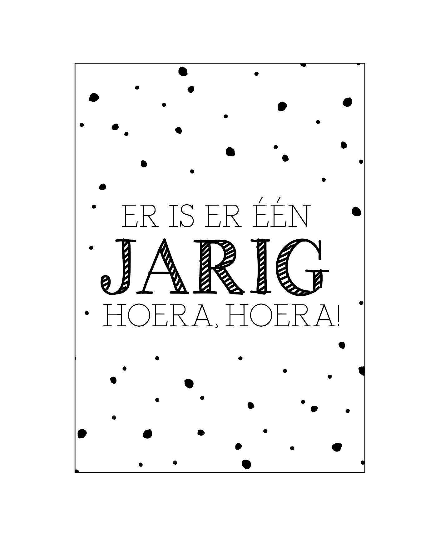 Wenskaart | Er is er één jarig hoera, hoera