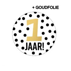 Stickers D40mm - 1 jaar! + stippen wit/zwart+goud 250p/r