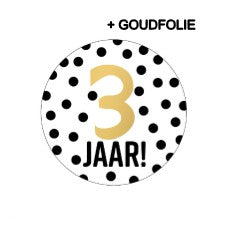 Stickers D40mm - 3 jaar! + stippen wit/zwart+goud 250p/r